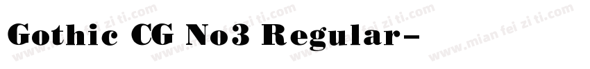 Gothic CG No3 Regular字体转换